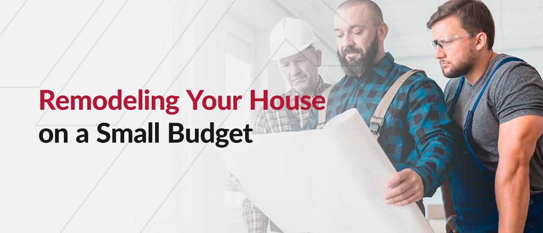 Remodeling Your House on a Small Budget